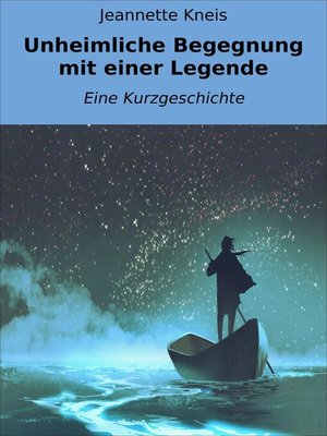 cover image of Unheimliche Begegnung mit einer Legende